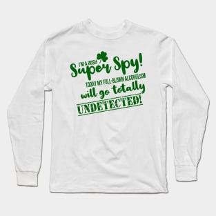 St Patrick's Day Irish Funny Alcohol Beer Fun Drinking Party Long Sleeve T-Shirt